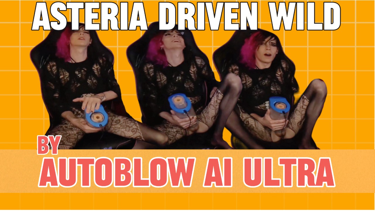 CRAZY RHYTHMIC Orgasms for Asteria with Autoblow AI Ultra
