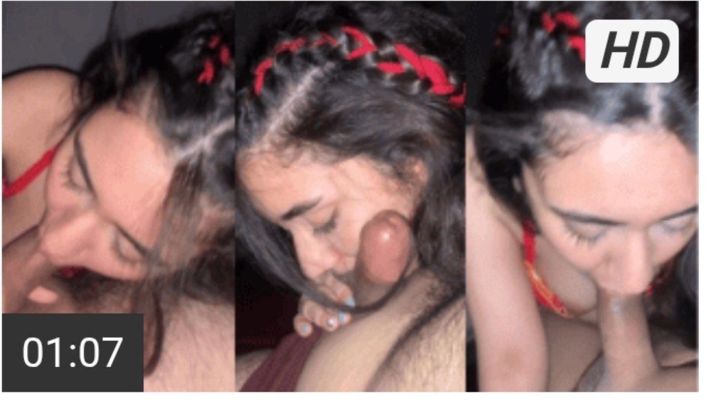 Dick Obsessed Desi Girl Gives Insane Deep Throat Blowjob – Gobbles Balls Full